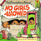Illustration for article titled No Girls Allowed